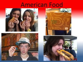 American Food
 