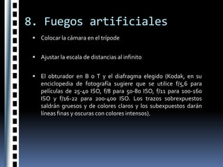 7. Como fotografiar rayosf/ 5.6     30 seg