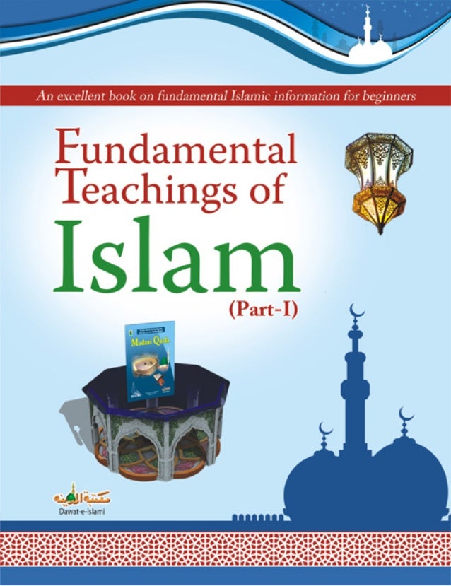 Fundamental Teachings Of Islam Part 1