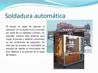 Soldadura automática
 