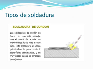 Tipos de soldadura
 