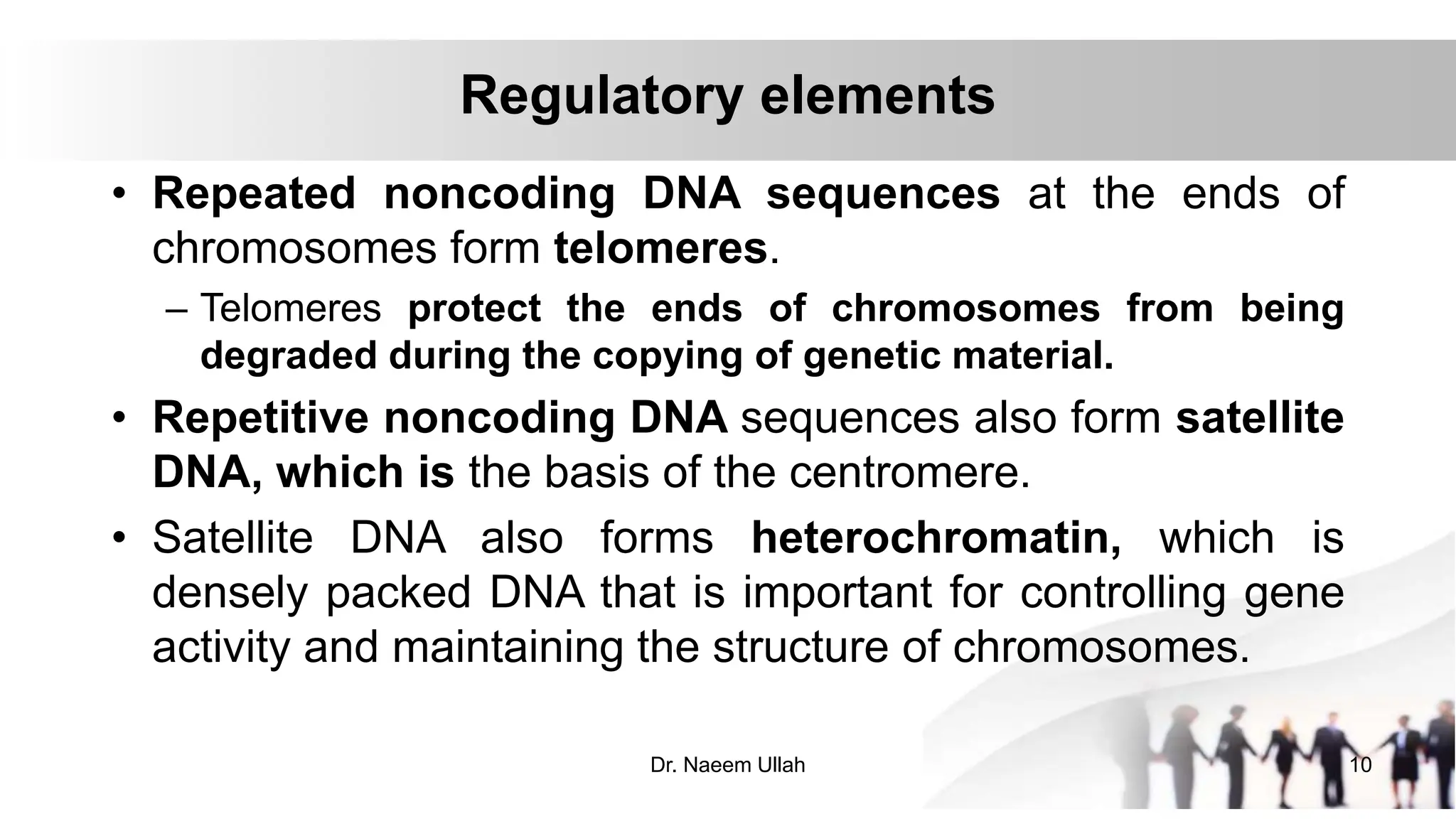 Gene- basics (Gene, nature of Gene, regulatory elements of Gene, Non ...