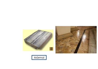 ROCAS
METAMORFICAS




Mármol
 