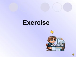 Exercise 