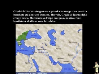 Greziar hirien arteko gerra eta gatazka hauen guztien emaitza banaketa eta ahultzea izan zen. Horrela, Greziako iparraldeko errege batek, Mazedoniako Filipo erregeak, nahiko erraz konkistatu ahal izan zuen lurraldea. 