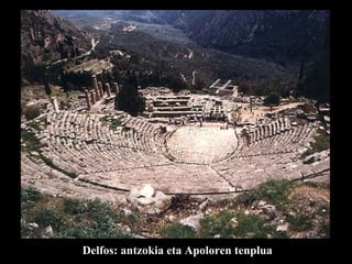 Delfos Delfos: antzokia eta Apoloren tenplua 