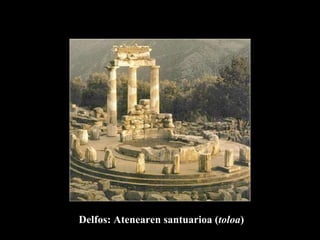 Delfos: Atenearen santuarioa ( toloa ) 