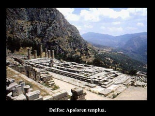 Delfos: Apoloren tenplua. 