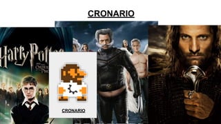 CRONARIO
CRONARIO
 