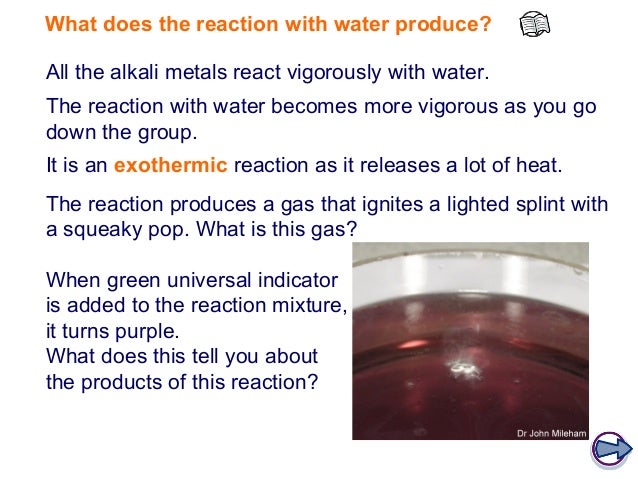 2 group 1 alkali metals react violently with water to form metal ions hydroxide ions and what substance