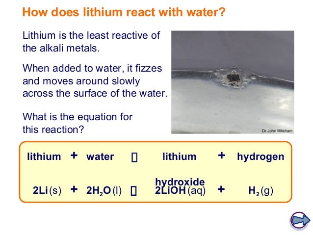 2 group 1 alkali metals react violently with water to form metal ions hydroxide ions and what substance