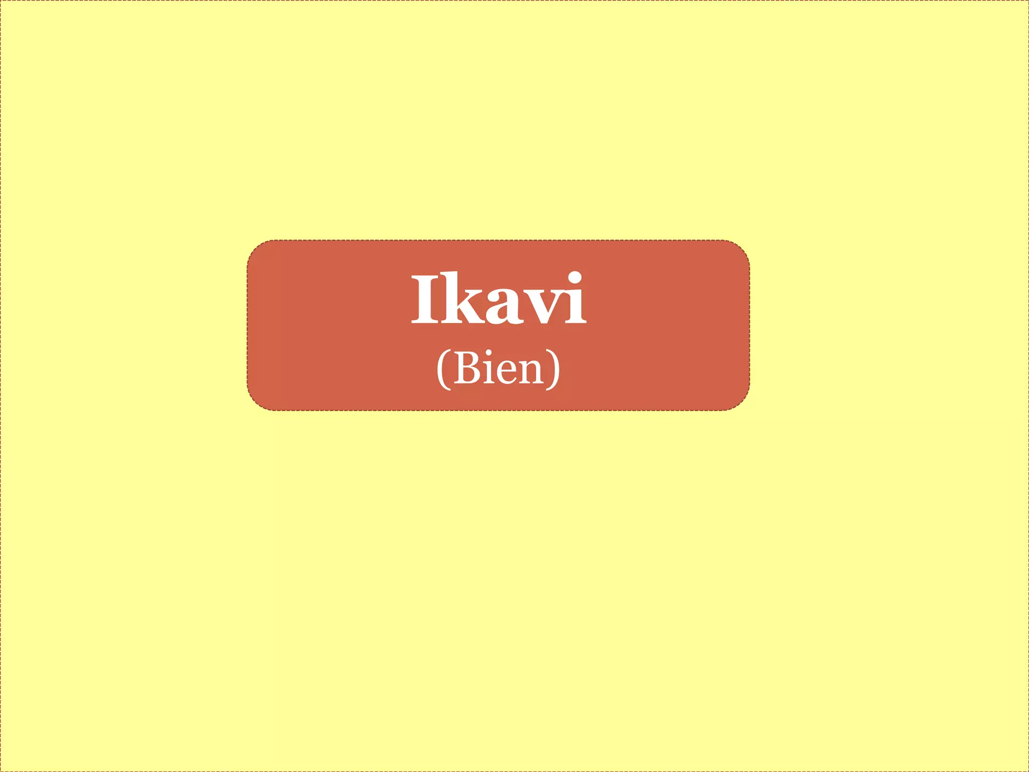 Ikavi
(Bien)