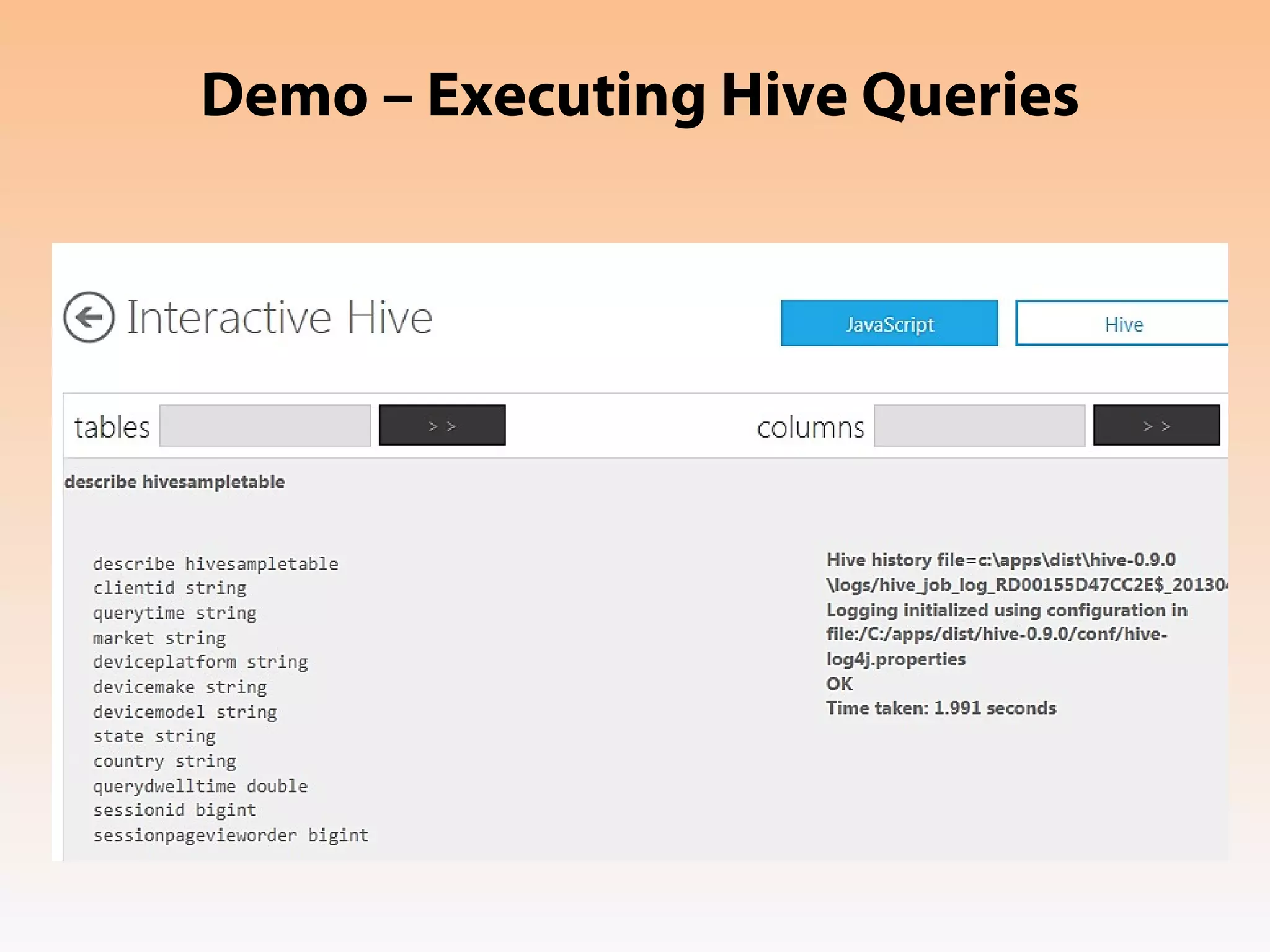 Demo – Executing Hive Queries
 