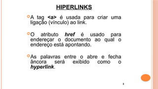 Principais Tipos de Hiperlinks na Linguagem HTML | PPTX