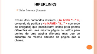 Principais Tipos de Hiperlinks na Linguagem HTML | PPTX