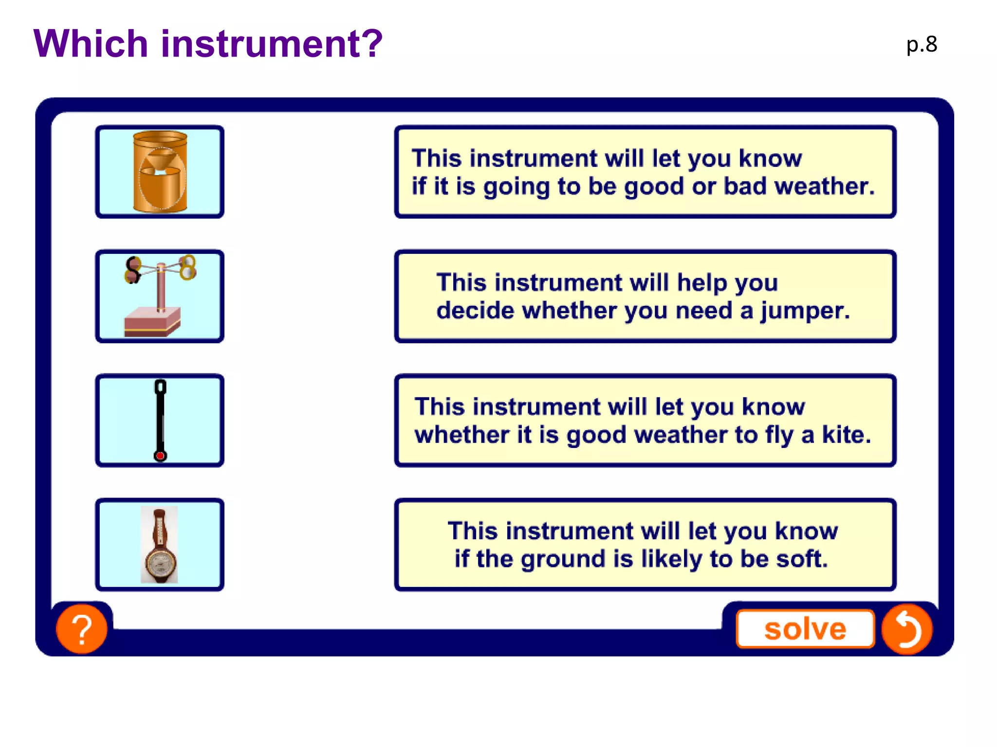 Which instrument?   p.8
 