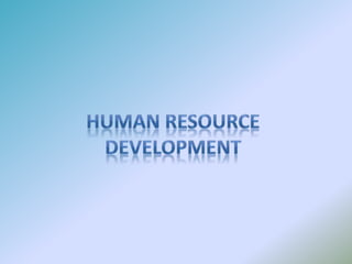 2 - Human resource development.pptx