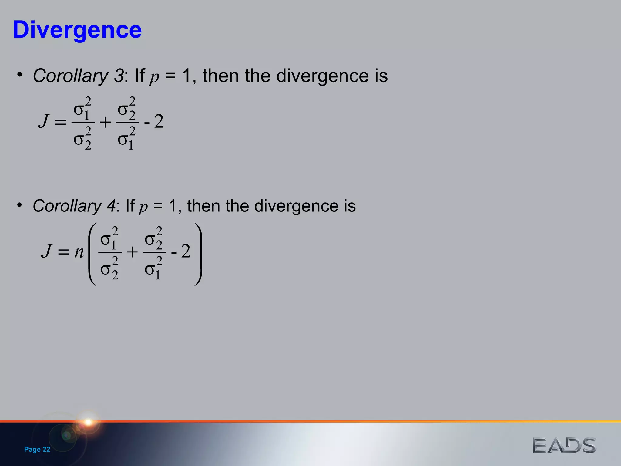 Page  Divergence Corollary 4 : If  p  = 1, then the divergence is Corollary 3 : If  p  = 1, then the divergence is 