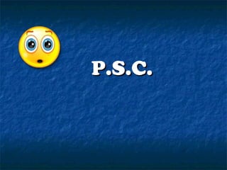 P.S.C. 