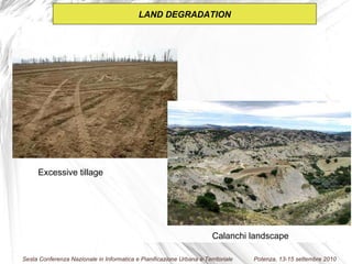 Excessive tillage Calanchi landscape LAND DEGRADATION 