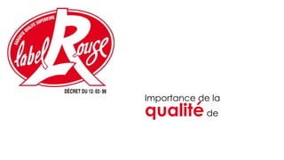 Importance de la
qualitéde l’information
 