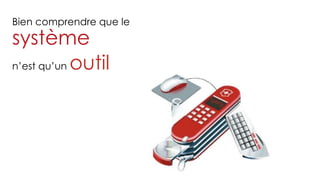 Choix de la
plateforme et sa
pérennité
 