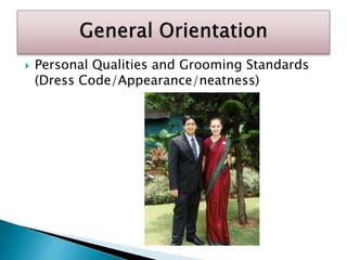  Personal Qualities and Grooming Standards
(Dress Code/Appearance/neatness)
 