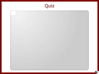 Quiz
 