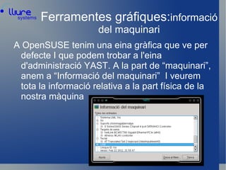 A la carpeta  /proc , tenim també tota la informació del maquinari de la nostra màquina en forma de fitxers de text. Destaquem: “ioports”, “cpuinfo” i “devices”.  