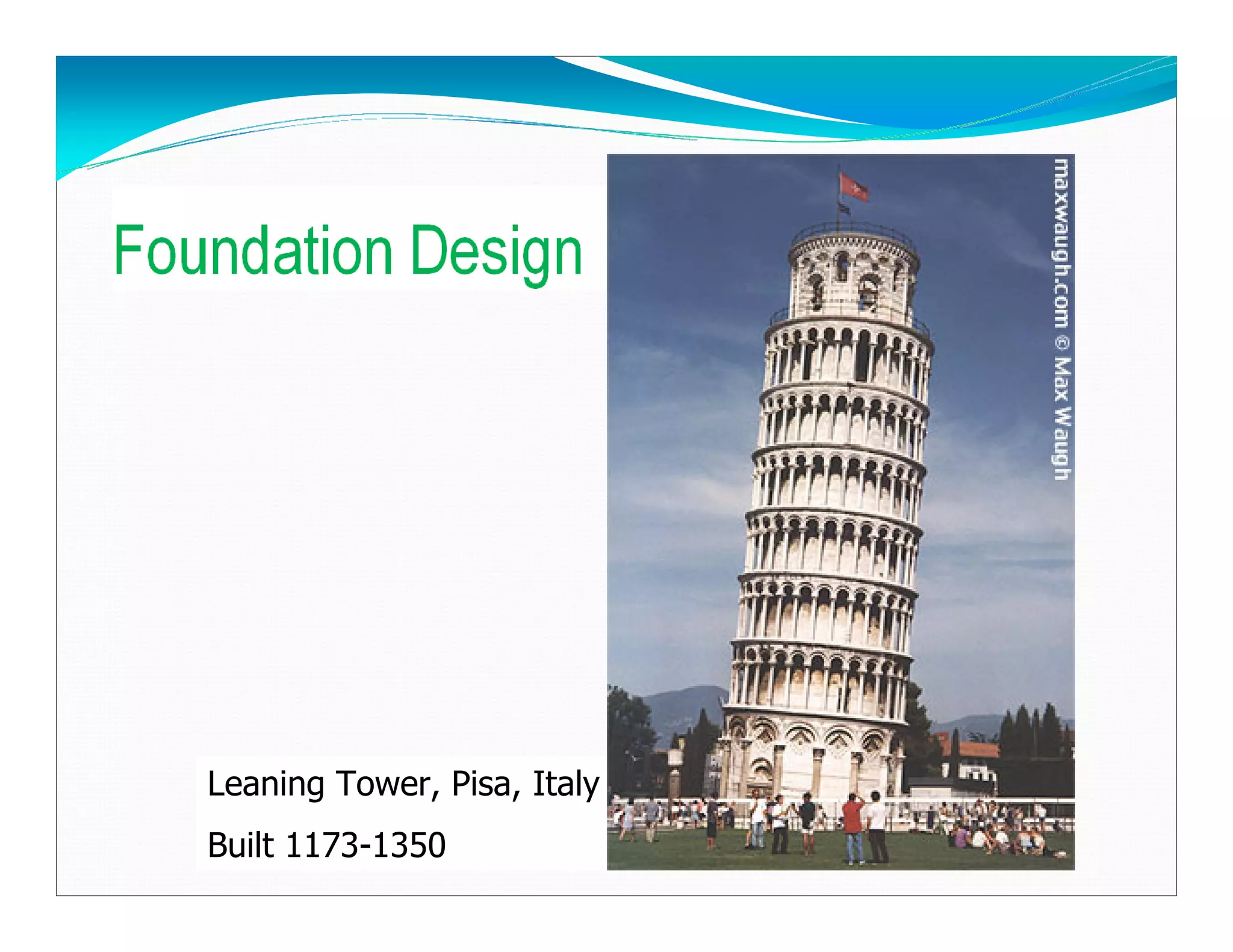 Leaning Tower, Pisa, Italy
Built 1173-1350
Downloadedfrom:09ce.blogspot.com
Providedby:DkMamonai-09CE37
 