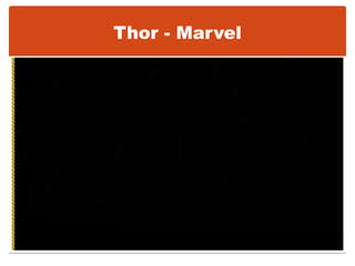 Thor - Marvel
 