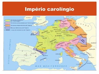 Império carolíngio
 
