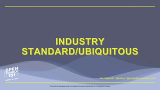 Jim Jagielski / @jimjag / @jimjag@mastodon.social
This work is licensed under a Creative Commons Attribution 3.0 Unported License.
 