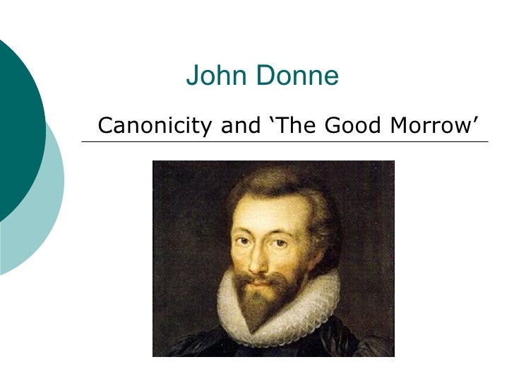 2 john donne the good morrow and canonicity