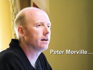 Peter Morville… 