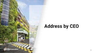Address by CEO
3
 