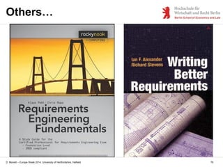 D. Monett – Europe Week 2014, University of Hertfordshire, Hatfield
Others…
76
 