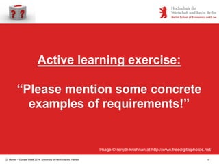 D. Monett – Europe Week 2014, University of Hertfordshire, Hatfield 16
Active learning exercise:
“Please mention some conc...