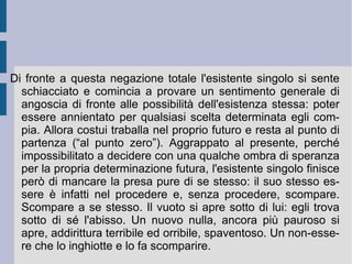 7. L'attimo e la storia: l'eterno nel tempo.  S ø ren Aabye Kierkegaard 