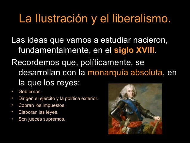 La Ilustración Tiene Su Base En El Liberalismo