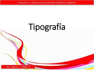 Tipografía
 