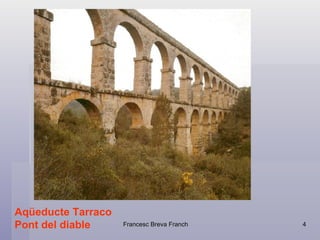 Aqüeducte Tarraco Pont del diable 