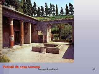 Peristil  de casa romana 