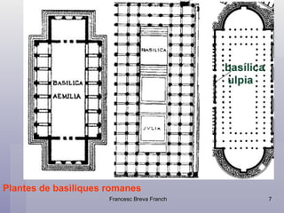 Plantes de  basìliques  romanes 