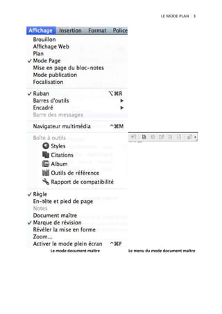 LE MODE PLAN 3

Le mode document maître

Le menu du mode document maître

 