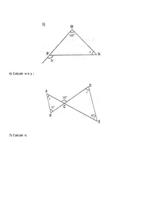 6) Calcule w e y :
7) Calcule x:
 