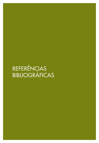 225
REFERÊNCIAS
BIBLIOGRÁFICAS
 