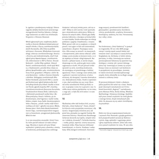 le, zgodnie z przedwojenną tradycją). Główne
nagrody zdobyły (dwukrotność przeciętnego
wynagrodzenia) Ewelina Pęksowa z Za...