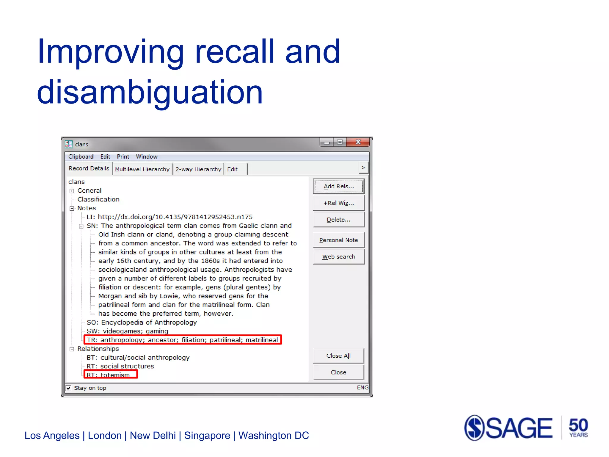 Los Angeles | London | New Delhi | Singapore | Washington DC
Improving recall and
disambiguation
 