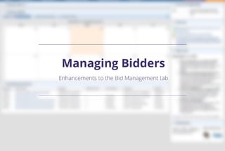 Bid Management Enhancements - Managing Bidders